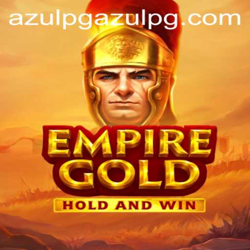 Exploring the Wonders of EmpireGold and Understanding 'azuLpg PH Login'