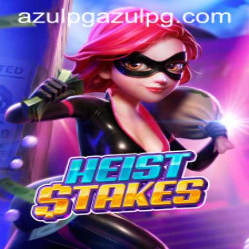 Unraveling the World of 'HeistStakes' and the Buzz Around 'azuLpg PH Login'
