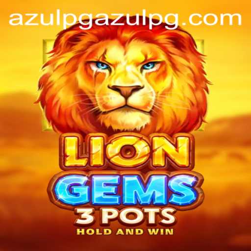 Exploring LionGems3pots: A Unique Adventure with azulPq PH Login